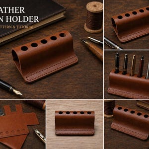 May include: A brown leather pen holder with six circular holes. The pen holder is rectangular with a curved top and stitched edges. The image includes the text "LEATHER PEN HOLDER PDF PATTERN & TUTORIAL".