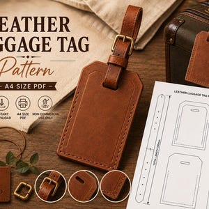 May include: A leather luggage tag pattern with the text "LEATHER LUGGAGE TAG Pattern A4 SIZE PDF". The image shows a brown leather luggage tag with a buckle, a spool of thread, and a digital download tag. A vintage suitcase is in the background.