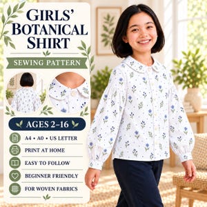 May include: A sewing pattern for a girls' botanical shirt, ages 2-16, featuring a white long-sleeve shirt with a blue floral and black dot pattern, a rounded collar, and button-down front. Includes A4, A0, and US letter print-at-home formats.