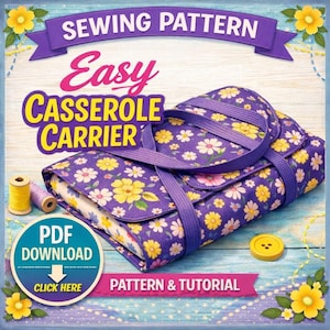 Patrón de costura para bolsa térmica para cacerolas – Ideal para retazos de tela, se adapta a una bandeja de 13x9 pulgadas (descarga digital en PDF)