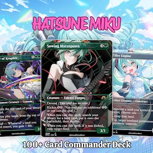 May include: A 100+ card Commander deck featuring Hatsune Miku themed trading cards. The cards display anime-style illustrations of a teal-haired character, including Sowing Mycospawn, Courser of Kruphix, and Tiller Engine with black borders.