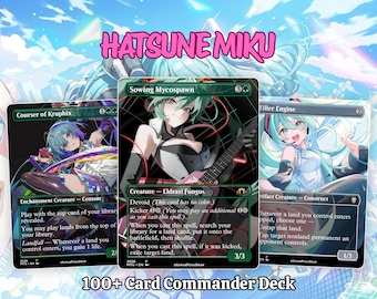 May include: A 100+ card Commander deck featuring Hatsune Miku themed trading cards. The cards display anime-style illustrations of a teal-haired character, including Sowing Mycospawn, Courser of Kruphix, and Tiller Engine with black borders.