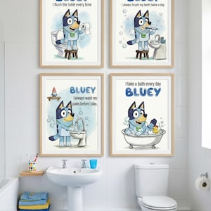 May include: Four framed wall art prints featuring the cartoon character Bluey in a bathroom setting. Each print shows Bluey performing hygiene tasks with text: I flush the toilet every time, I always brush my teeth twice a day, I always wash my paws before I play, and I take a bath every day.