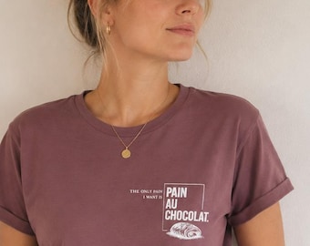 Pain au Chocolat Shirt Women | Croissant Lover T-Shirt | French Aesthetic Tee | Funny Foodie Shirt | French Girl Gift