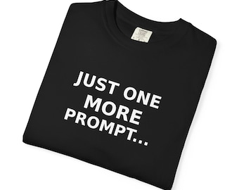 もう一度だけプロンプトTシャツ | 面白いAIギフト | ChatGPT男性向けギフト