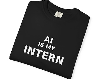 AIは私のインターン開発者ミームTシャツ