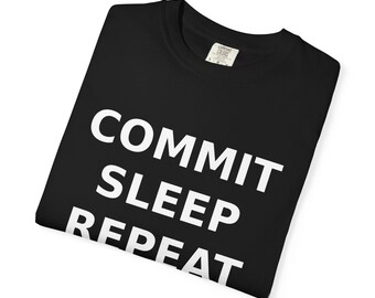 Commit Sleep Repeat Shirt | Funny Developer Git Tee