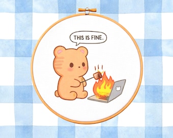 Bear "This Is Fine" Meme Cross Stitch Pattern (Digital Download)