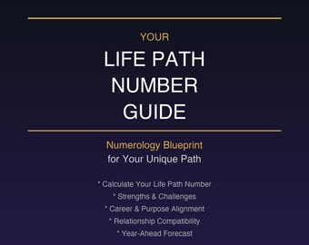 Life Path Number Guide | Numerology Blueprint | Calculate Your Life Path | Career Purpose Relationships | PDF Digital Download