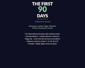 The First 90 Days Recovery Journal | Daily Sobriety Prompts | Gratitude Trigger Log | Printable + Fillable PDF