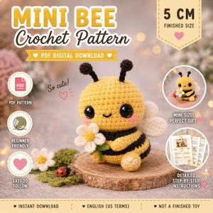 Può includere: Un modello all'uncinetto per una mini ape, con il testo "MINI BEE Crochet Pattern" e "PDF DIGITAL DOWNLOAD". La dimensione finita è di 5 cm. L'ape è gialla e nera, con un fiore bianco. Il modello è per principianti.