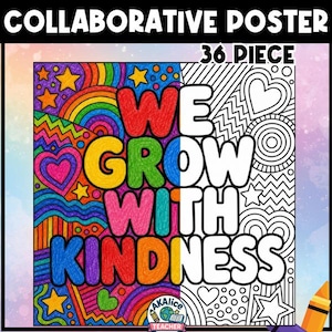 May include: A 36-piece collaborative poster featuring the text WE GROW WITH KINDNESS. The left half is filled with vibrant, multi-colored patterns including rainbows, stars, and hearts, while the right half remains in black and white line art.