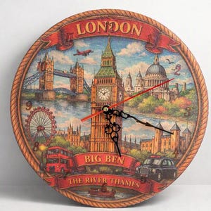 May include: A round wall clock featuring a vintage-style illustration of London landmarks including Big Ben, Tower Bridge, and St. Paul's Cathedral. The clock face displays the text LONDON, BIG BEN, and THE RIVER THAMES with black ornate hands.