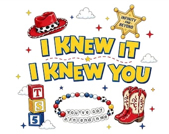 Retro Toy Story 5 PNG, I Knew It I Knew You Western Cowgirl Boots Friendship Bracelet Shirt Design Graphic Download File