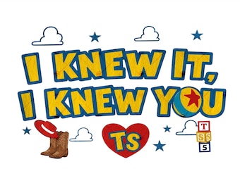 I Knew It I Knew You PNG, Toy Story 5 Friendship Shirt, Woody and Buzz Lightyear Tee, Disneyland Toy Story Family Matching PNG