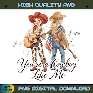 Pode incluir: Ilustra&ccedil;&atilde;o digital de duas figuras com trajes de cowboy. Uma tem cabelo ruivo, chap&eacute;u vermelho e cal&ccedil;as com estampa de vaca, tocando viol&atilde;o. A outra tem cabelo loiro, chap&eacute;u bege e um xale com padr&atilde;o de bandeira, segurando uma guitarra el&eacute;trica. Texto: Jessie, Swiftie, You're a Cowboy Like Me.
