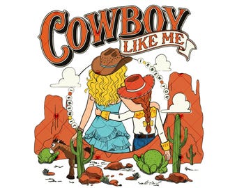 Cowboy Like Me Png, I Knew It I Knew You Png, Vintage Western Png, Western Cowboy Png, Toy Story 5 TS Png, TS png, File For Sublimation