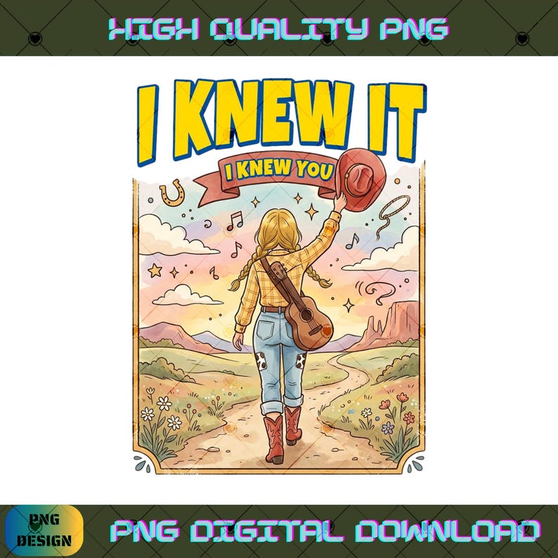 May include: A digital illustration featuring a person with blonde braided hair wearing a yellow plaid shirt, blue jeans, and red cowboy boots, walking down a path. The person holds a guitar and a brown hat. Text reads I KNEW IT I KNEW YOU.