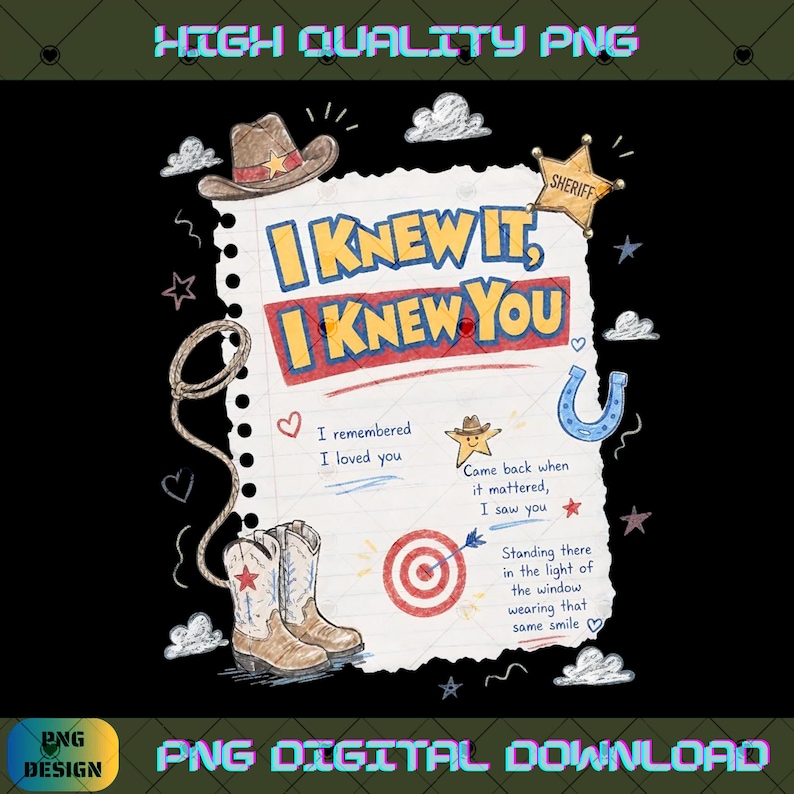 Op de afbeelding: Een digitale afbeelding op een gescheurd vel notitiepapier met de tekst I KNEW IT, I KNEW YOU, vergezeld van illustraties van een cowboyhoed, een sheriffster, een lasso, cowboylaarzen, een hoefijzer, een doelwit en diverse kleine sterren.