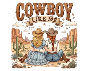 Retro Cowboy Like Me Png, I Knew It I Knew You Png, Vintage Western Png, Western Cowboy Png, Toy Story Shirt Png, File For Sublimation