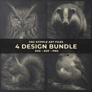 Könnte beinhalten: Eine digitale Sammlung von vier Stippling-Kunstdesigns mit einer Eule, einem Dachs, einem Eichhörnchen und einem Vogel. Die schwarz-weißen Grafiken tragen die Aufschrift CNC STIPPLE ART FILES 4 DESIGN BUNDLE SVG DXF PNG.