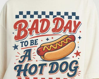 Camiseta "Un mal día para ser un perrito caliente", camiseta del 4 de julio, tallas S-3XL