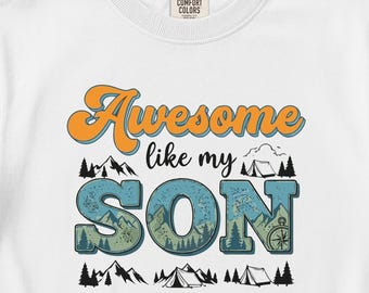Camiseta divertida para papá, como la de mi hijo, con humor sobre acampar y actividades al aire libre, tallas S-3XL