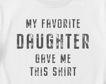 Camiseta divertida para papá, camiseta para papá, conjunto para el Día del Padre "Mi hija favorita", algodón, tallas S-3XL