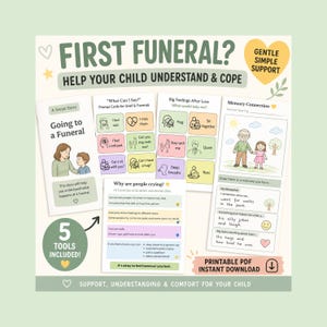 May include: A printable PDF titled "First Funeral?" designed to help children understand and cope with grief. The image includes a social story, prompt cards, and memory connection activities, all in a soft, pastel color palette.