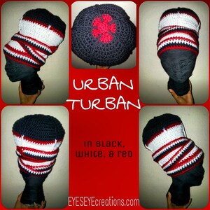 May include: Handmade Urban Turbans in black, white, and red, displayed on a black mannequin head. The turbans feature a crocheted striped design. The image includes the text "URBAN TURBAN" and "in black, white, & red".