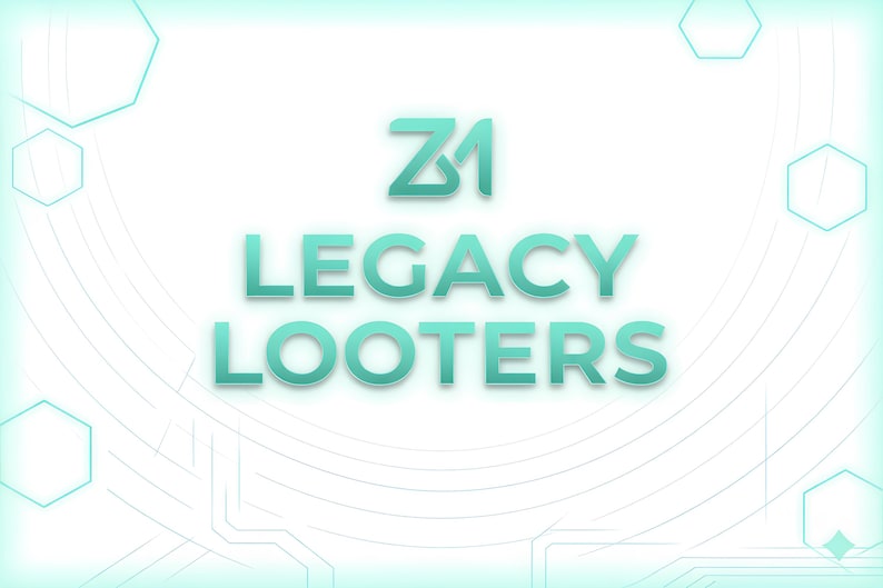 May include: A digital graphic with the text "Z1 LEGACY LOOTERS" in a teal color, set against a white background with teal geometric shapes and lines. The logo is in a modern, sans-serif font.