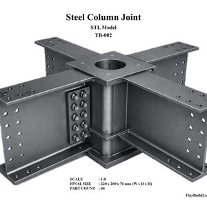May include: A steel column joint, STL Model TB-002, with a final size of 220 x 200 x 76 mm. The joint features a central column with four horizontal beams, each with multiple bolt holes. The scale is 1:8.