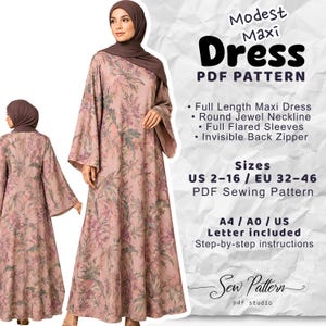 May include: A blush pink maxi dress with a floral pattern, round jewel neckline, and flared sleeves. The image also includes a PDF sewing pattern with sizes US 2-16 and EU 32-46. The text reads "Modest Maxi Dress PDF Pattern."