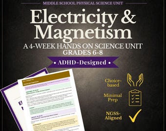Electricity Magnetism Curriculum | Hands-On Physics Unit Grades 6–8 | NGSS Aligned | ADHD Friendly