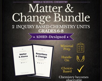 Chemistry Bundle | Middle School Science | Matter Atoms Reactions & Change Grades 6–8 | Hands-On Chemistry | ADHD-Friendly