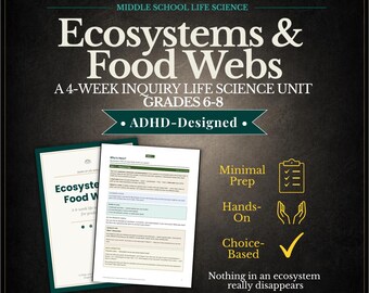 Ecosystems & Food Webs Unit | Middle School Life Science | Hands-On Ecology Curriculum | ADHD-Friendly