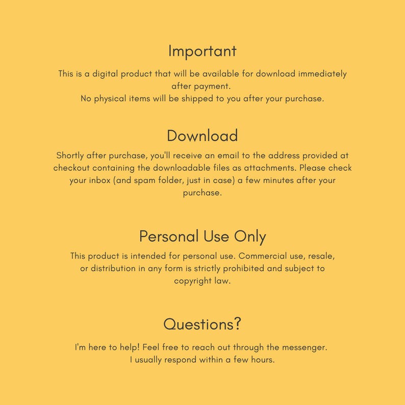 May include: A yellow digital information graphic with black text. The text sections are titled Important, Download, Personal Use Only, and Questions. It explains that this is a digital product for personal use, available for download after purchase.