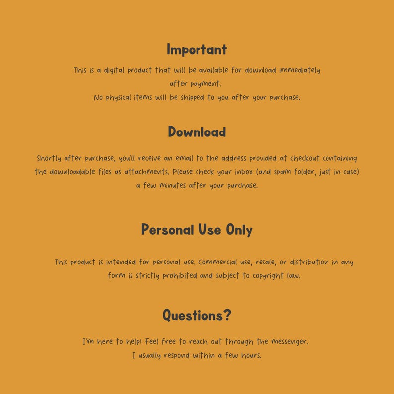 Op de afbeelding: Een informatieve afbeelding voor een digitaal product op een effen mosterdgele achtergrond. De tekst luidt: Important, This is a digital product that will be available for download immediately after payment. Download, Personal Use Only, Questions.