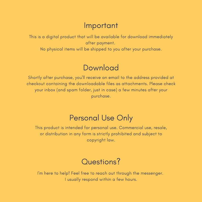 May include: A yellow digital information graphic with black text. The text sections are titled Important, Download, Personal Use Only, and Questions. It explains that this is a digital product for personal use, available for download after purchase.
