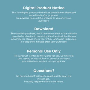 May include: A teal-colored graphic with white text. The text includes a digital product notice, download instructions, personal use only information, and contact details for questions. The product is available for download after payment.