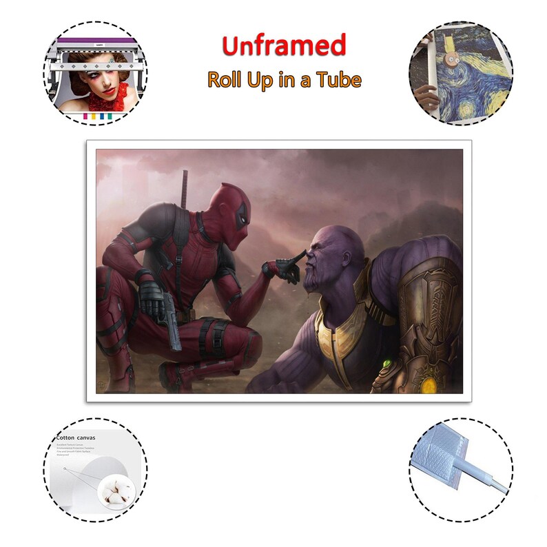 May include: A canvas print featuring Deadpool and Thanos in a dramatic pose. Deadpool, in his signature red and black suit, touches Thanos's nose. The text "Unframed Roll Up in a Tube" is displayed in red.