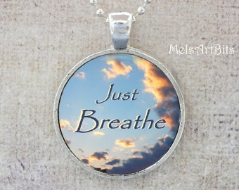 Just Breathe Pendant Charm Necklace, Clouds Blue Sky Inspirational Quote