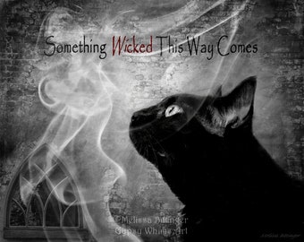 Something Wicked This Way Comes Black Cat Spooky Gothic Fine Art Photography Giclee Print or Canvas