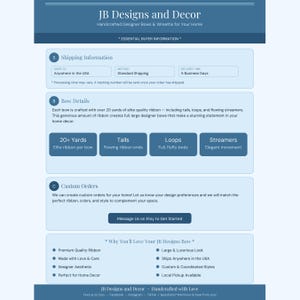 May include: A blue and white informational graphic for JB Designs and Decor detailing handcrafted bows and wreaths. The text outlines bow specifications including ribbon yardage, tails, loops, streamers, and custom order options for home decor.