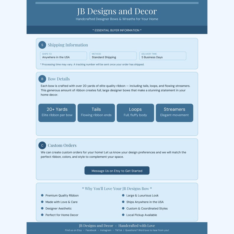 May include: A blue and white informational graphic for JB Designs and Decor detailing handcrafted bows and wreaths. The text outlines bow specifications including ribbon yardage, tails, loops, streamers, and custom order options for home decor.