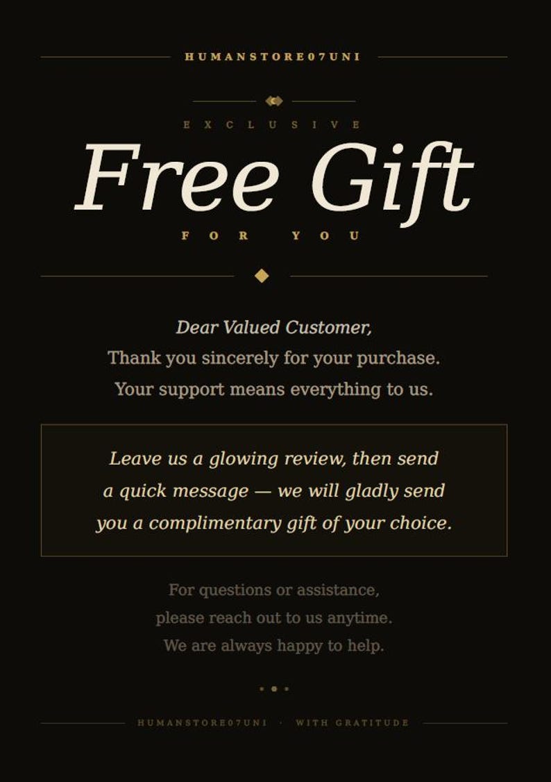 May include: A black graphic with the words "Free Gift" in large, elegant font. The text is accompanied by smaller text that reads "For You" and a message of gratitude to the customer. The image is from HUMANSTORE07UNI.