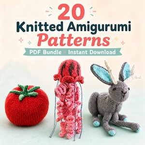 May include: Image features three knitted amigurumi figures: a red tomato, a pink jellyfish, and a gray rabbit with blue ears and feet. The text at the top reads "20 Knitted Amigurumi Patterns". The words "PDF Bundle" and "Instant Download" are also visible.