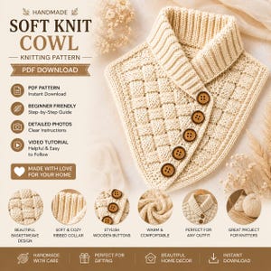 Puede incluir: Una bufanda de cuello tejida de color crema con un patrón de tejido de cesta y un cuello acanalado asegurado por cinco botones de madera marrón. La imagen incluye el texto: HANDMADE SOFT KNIT COWL KNITTING PATTERN PDF DOWNLOAD y detalles.