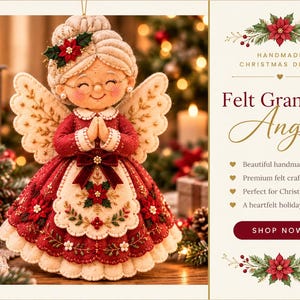 May include: A felt ornament shaped like an elderly woman with angel wings, wearing a red and cream dress with embroidered poinsettia details. The figure has white hair, glasses, and hands clasped in prayer. Text reads: HANDMADE CHRISTMAS DECOR Felt Grandma Angel Beautiful handmade design Premium felt craftsmanship Perfect for Christmas decor A heartfelt holiday gift SHOP NOW.