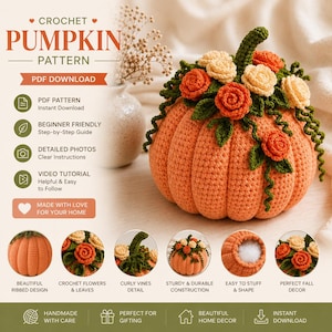May include: A crochet pumpkin pattern PDF download featuring a textured orange pumpkin adorned with crocheted cream and orange roses, green leaves, and curly vines. The graphic includes text details about the pattern, step-by-step instructions, and photos.